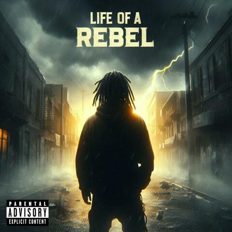 Life Of A Rebel album art