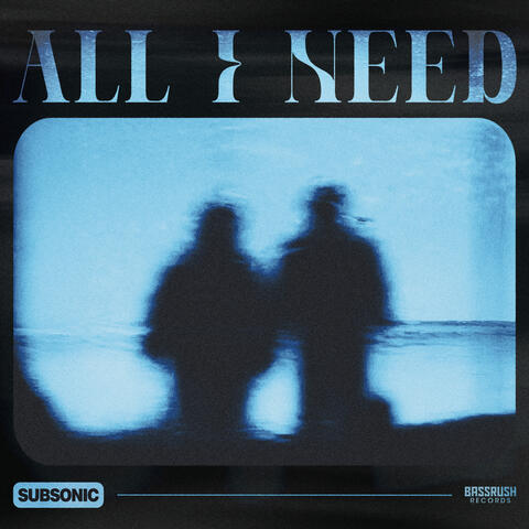 All I Need album art