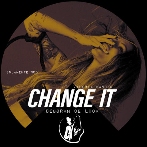 CHANGE IT album art