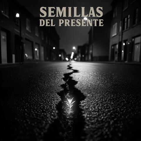 Semillas Del Presente album art