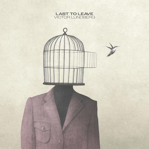 Last to Leave album art