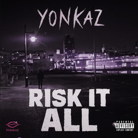 Risk It All album art