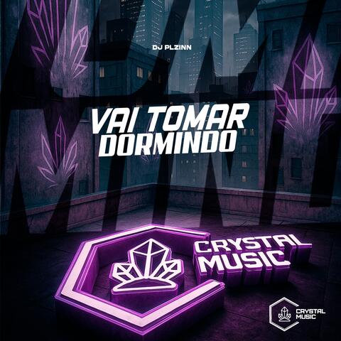 Vai Tomar Dormindo album art