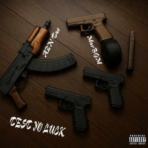 Test Yo Luck album art