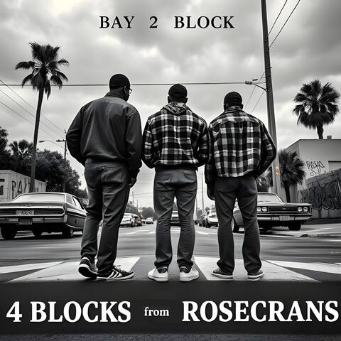 4 BLOCKS FROM ROSECRANS album art