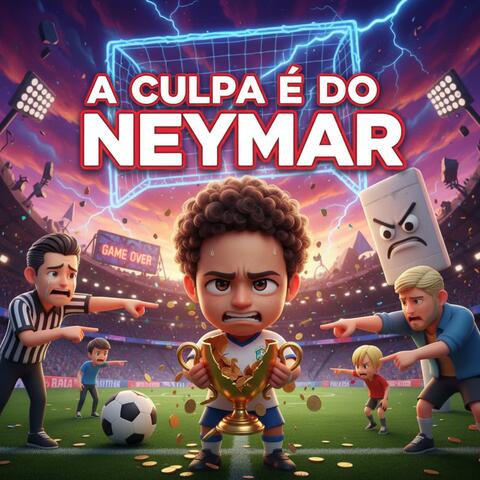 A culpa é do Neymar album art