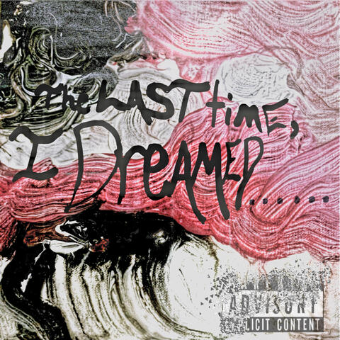 THE LAST TIME, I Dreamed… album art