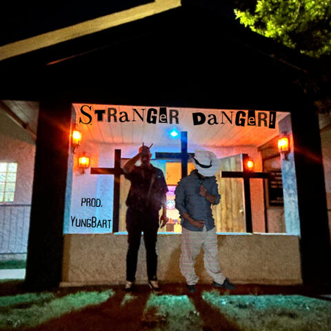 stranger danger! album art