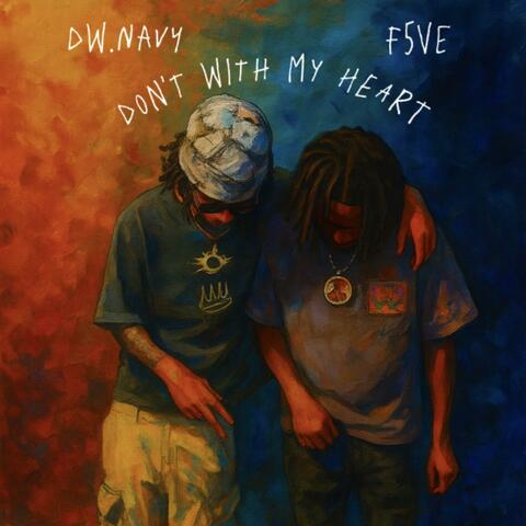 Don't Play With My Heart album art