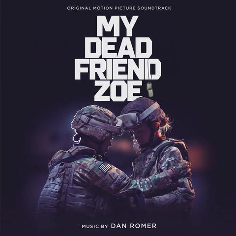 My Dead Friend Zoe (Original Motion Picture Soundtrack) album art