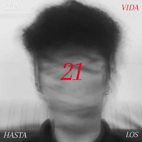 Con Vida Hasta Los 21 album art