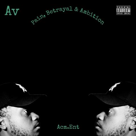 Pain ,Betrayal & Ambition album art