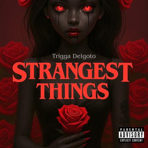 Strangest Things album art