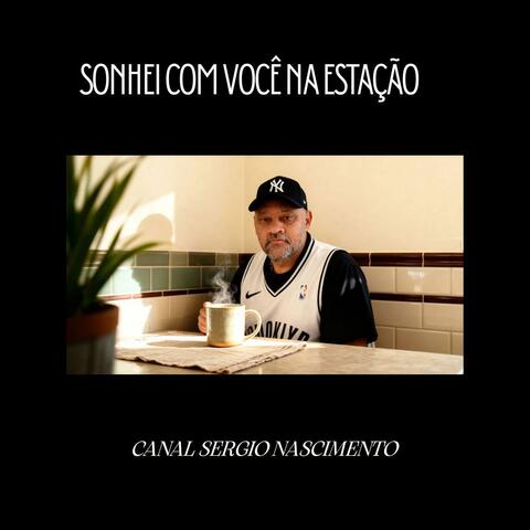 Sonhei com você na estação album art