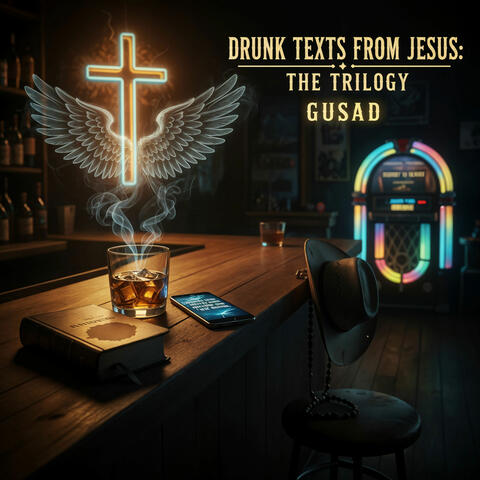 Drunk Texts from Jesus: The Trilogy album art