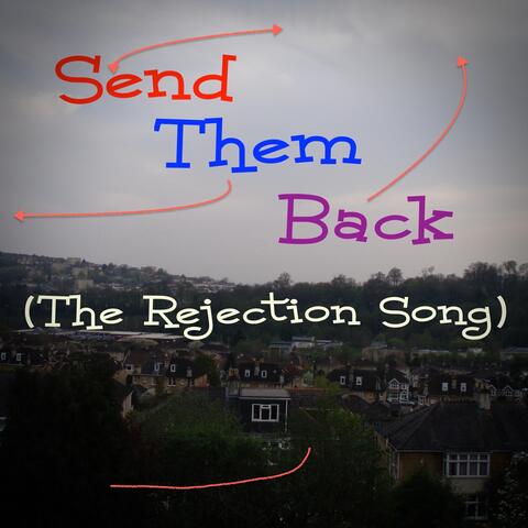 Send Them Back (The Rejection Song) album art
