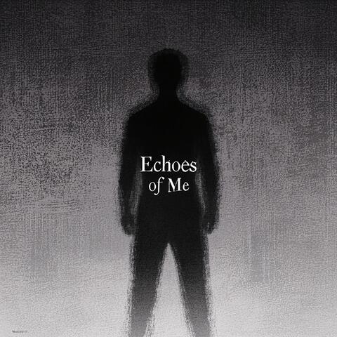 Echoes of me album art