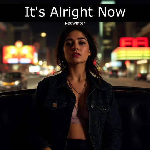 It's Alright Now album art