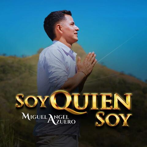 Soy Quien Soy album art