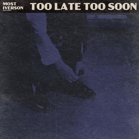 Too Late Too Soon album art