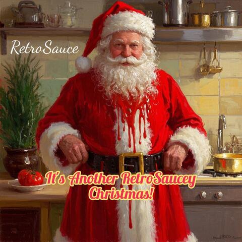 It's Another RetroSaucey Christmas! album art