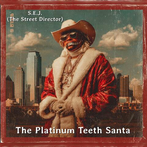 The Platinum Teeth Santa album art