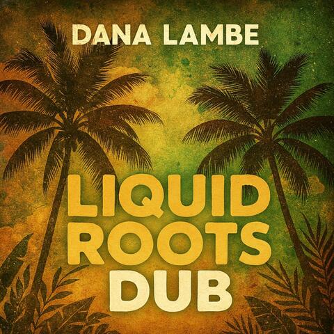 Liquid Roots album art