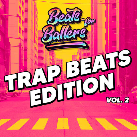 Beats For Ballers Trap Beats Edition, Vol. 2 album art