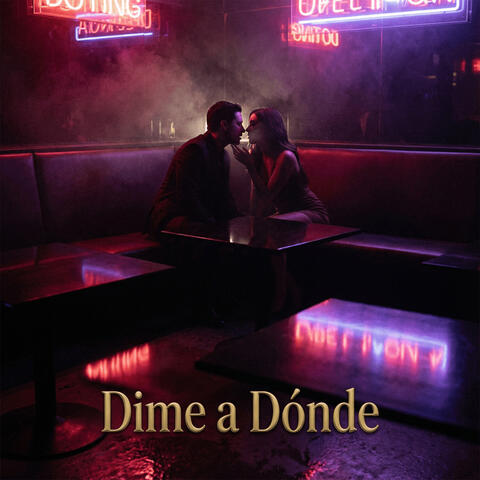 Dime a Dónde album art