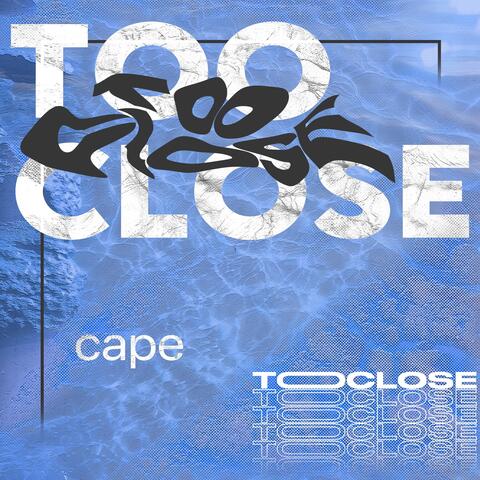 Too Close album art