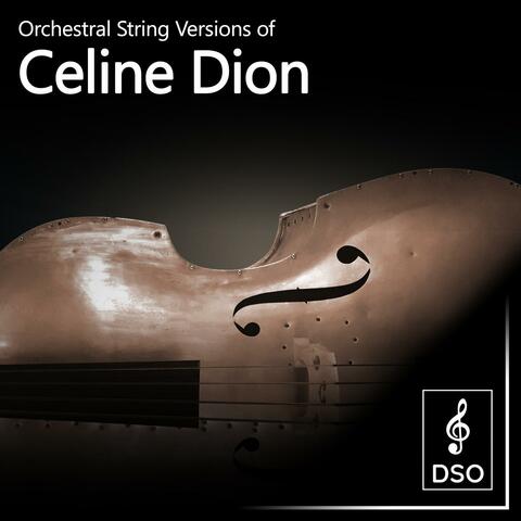 Orchestral String Versions of Celine Dion album art