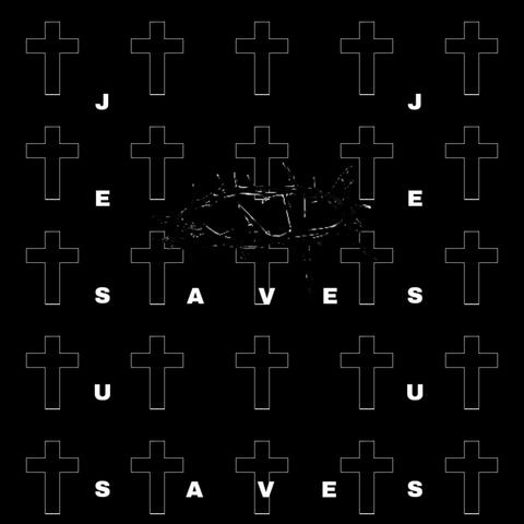 Jesus Saves album art