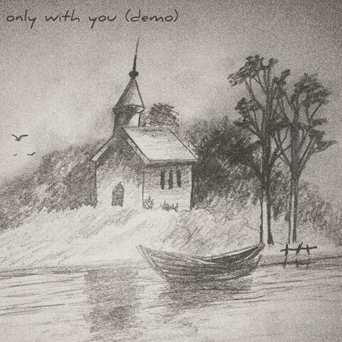 Only With You (demo) album art