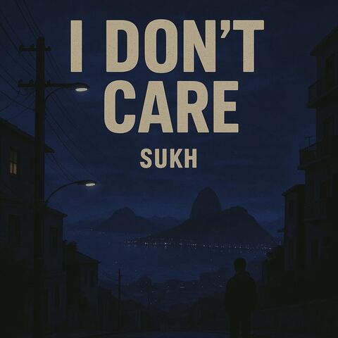 I Don't Care album art
