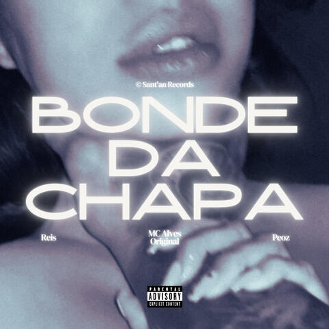 Bonde Da Chapa album art