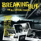 Image of Breaking Out - The Alcatraz Concert