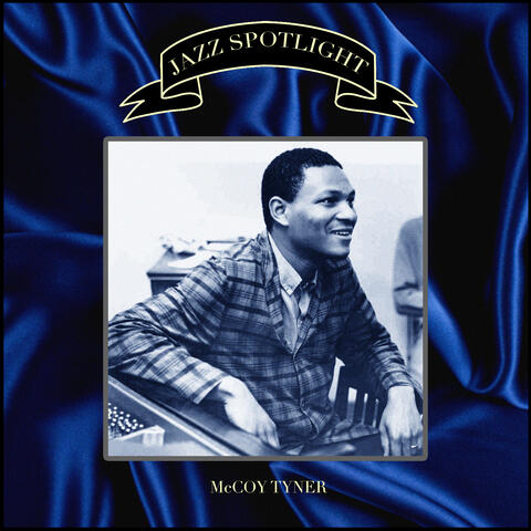 Jazz Spotlight - McCoy Tyner album art