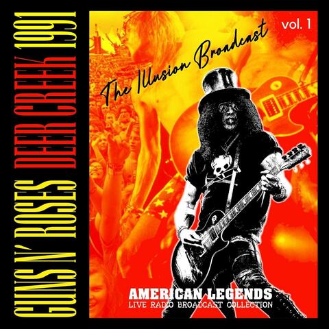 Guns N' Roses: Deer Creek 1991, The Illusion Broadcast vol. 1 album art