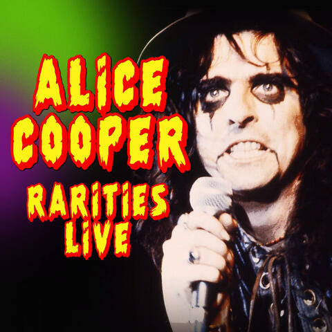 Alice Cooper Rarities Live album art