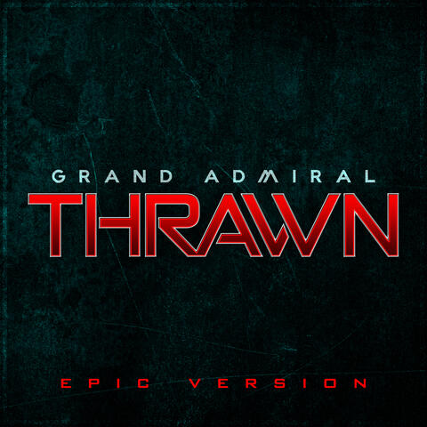 Grand Admiral Thrawn - Theme album art