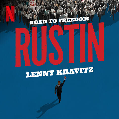 Road to Freedom (from the Netflix Film "Rustin") album art