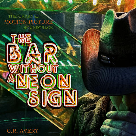 The Bar Without a Neon Sign (The Original Motion Picture Soundtrack) album art