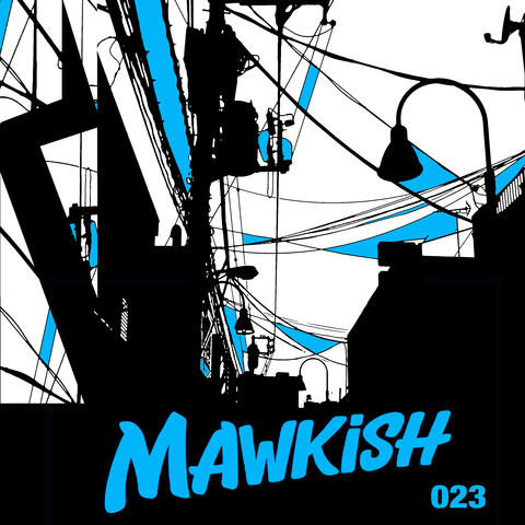 Mawkish 023 album art