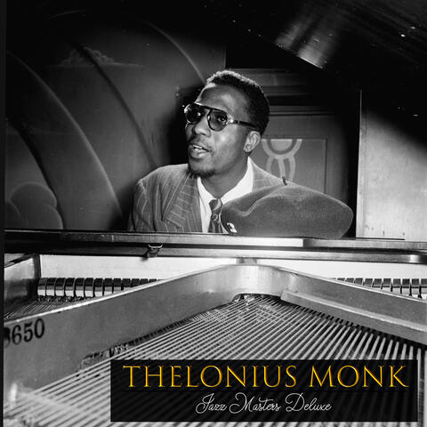 Thelonius Monk - Jazz Masters Deluxe album art