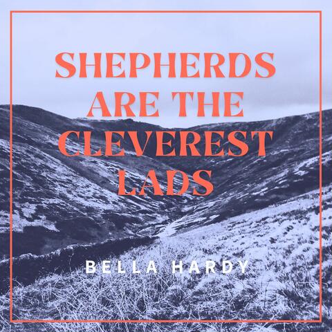 Shepherds are the Cleverest Lads album art