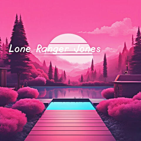 Lone Ranger Jones album art