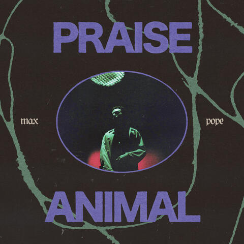 PRAISE ANIMAL album art