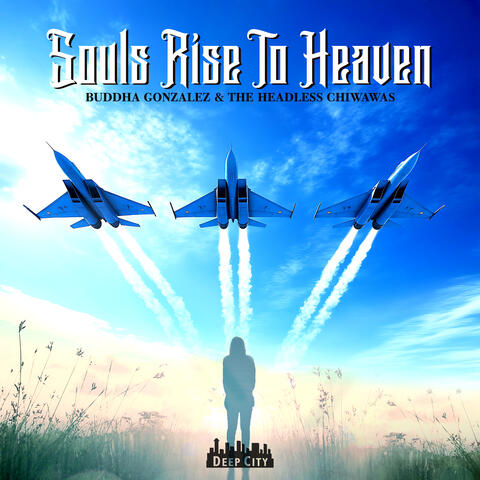 Souls Rise To Heaven album art
