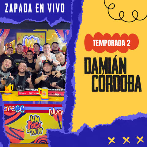 DAMIÁN CÓRDOBA / Zapada EN VIVO en UN POCO DE RUIDO! album art