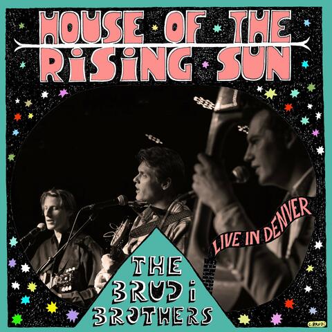 House Of The Rising Sun (Live in Denver) album art